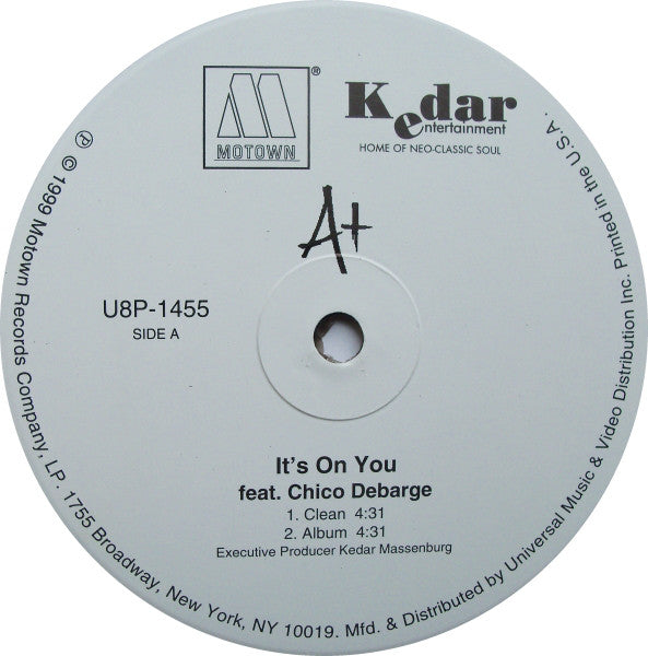 A+ : It's On You / Watcha Weigh Me (12")