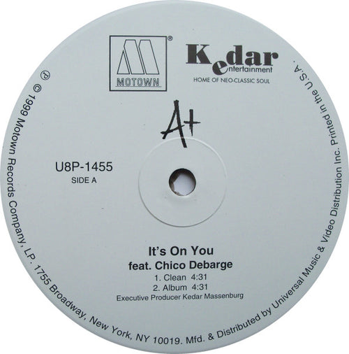 A+ : It's On You / Watcha Weigh Me (12")
