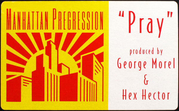 Manhattan Progression : Pray (12")
