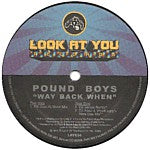 Pound Boys - Way Back When (12")