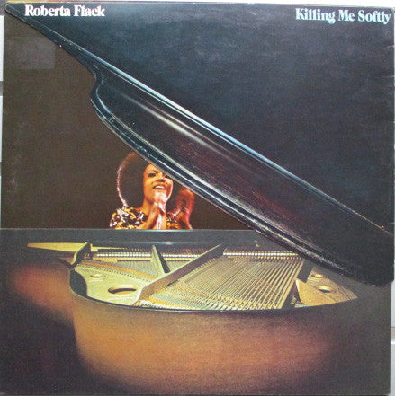 Roberta Flack : Killing Me Softly (LP, Album)