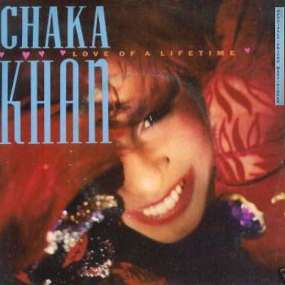 Chaka Khan - Love Of A Lifetime (12", Maxi, Spe)