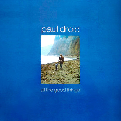 Paul Droid - All The Good Things (12")