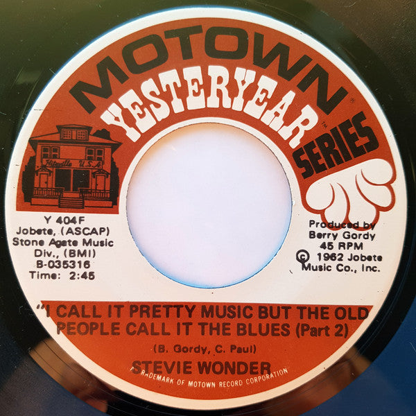Stevie Wonder : I Call It Pretty Music But The Old People Call It The Blues (Part 1) / I Call It Pretty Music But The Old People Call It The Blues (Part 2) (7", RM)