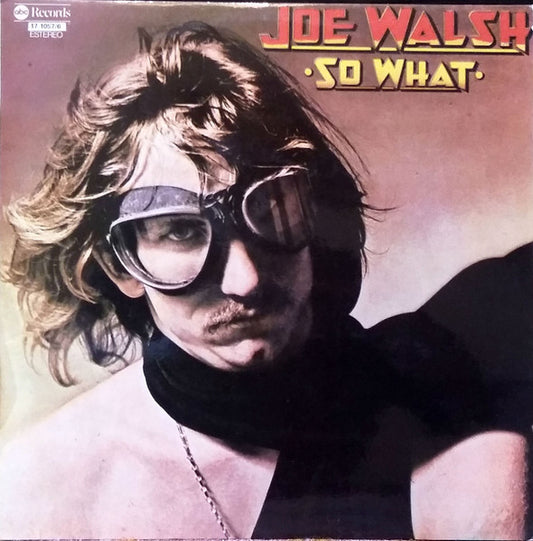 Joe Walsh - So What (LP, Album, RE)
