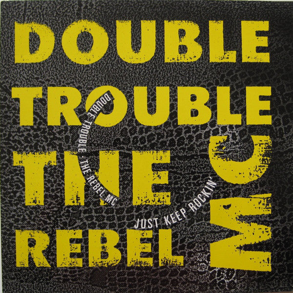 Double Trouble + Rebel MC : Just Keep Rockin' (12", Maxi)