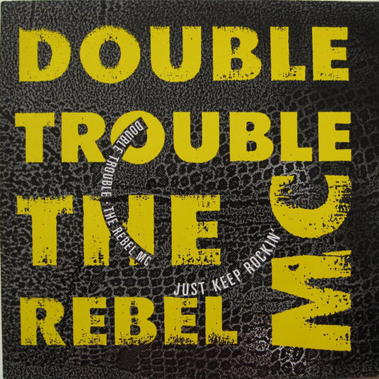 Double Trouble + Rebel MC : Just Keep Rockin' (12", Maxi)