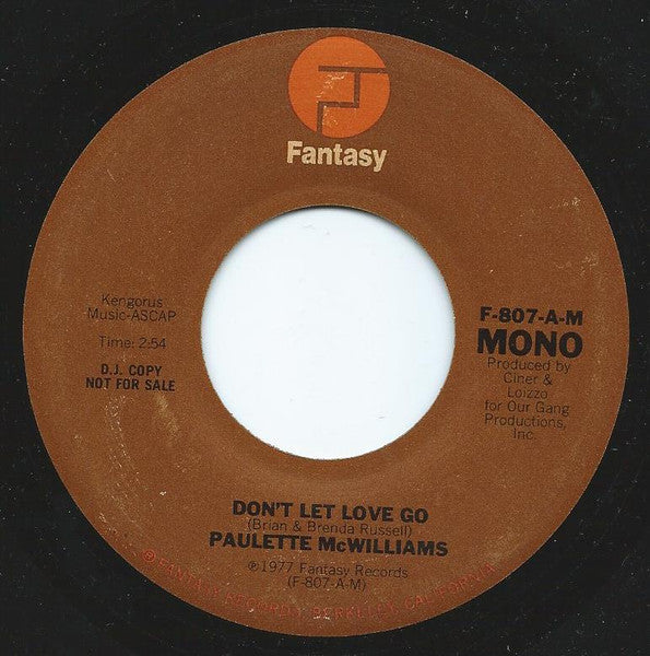 Paulette McWilliams : Don't Let Love Go (7", Single, Promo)