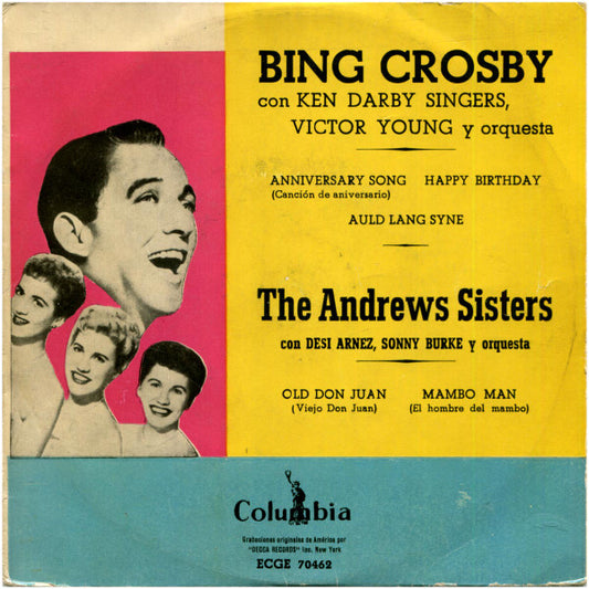 Bing Crosby Con The Ken Darby Singers Y Victor Young And His Orchestra  /  The Andrews Sisters Con Desi Arnaz, Sonny Burke And His Orchestra : Anniversary Song (7", EP, Mono)