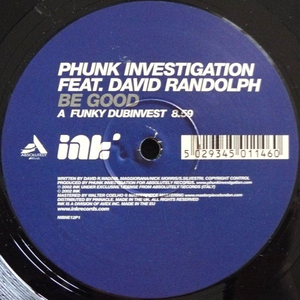Phunk Investigation : Be Good (12")