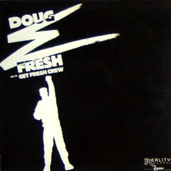 Doug E Fresh And The Get Fresh Crew* - Keep Risin' To The Top b/w Guess? Who? (12")