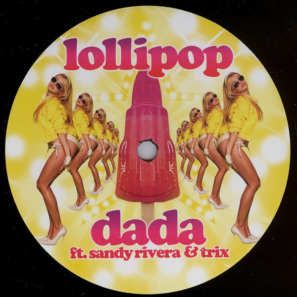 Dada Ft. Sandy Rivera & Trix (8) : Lollipop (12")