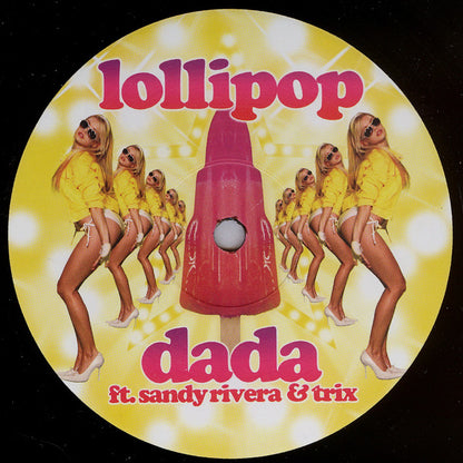 Dada Ft. Sandy Rivera & Trix (8) : Lollipop (12")