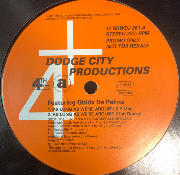 Dodge City Productions : As Long As We're Around (12", Promo)