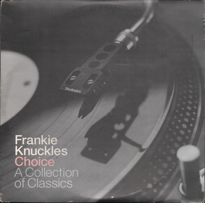 Frankie Knuckles - Choice - A Collection Of Classics (4xLP, Comp)
