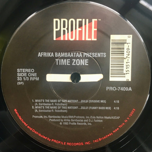 Afrika Bambaataa Presents Time Zone : What's The Name Of This Nation?...Zulu! (12")