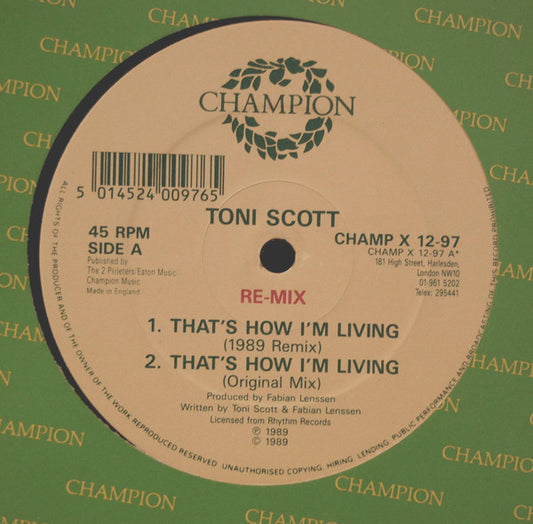 Tony Scott : That's How I'm Living / The Chief (Remixes) (12")