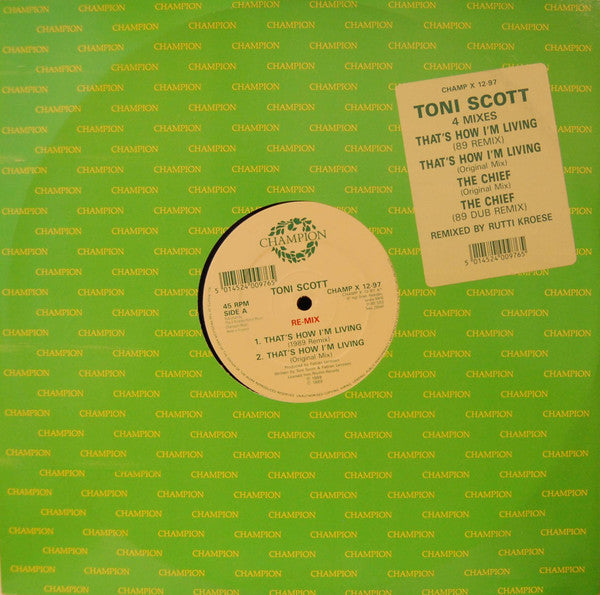 Tony Scott : That's How I'm Living / The Chief (Remixes) (12")