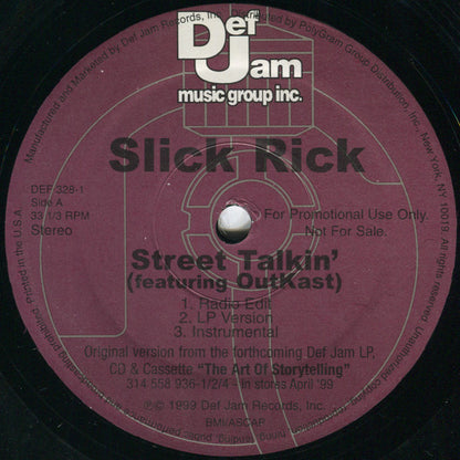 Slick Rick : Street Talkin' / I Own America (12", Promo)