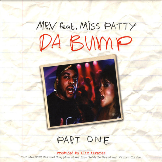 Mr. V (4) Featuring Miss Patty : Da Bump (Part One) (12", Single)