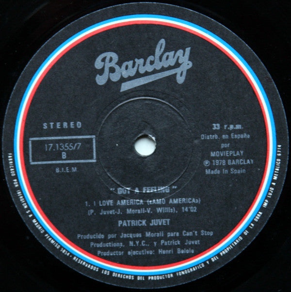 Patrick Juvet : Got A Feeling = Tengo El Sentimiento / I Love America = Amo América (LP, Album)