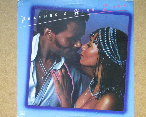 Peaches & Herb : 2 Hot!  (LP, Album)