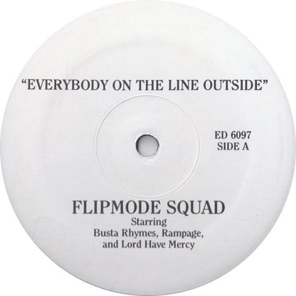 Flipmode Squad - Everybody On The Line Outside / Run For Cover (12", Promo)