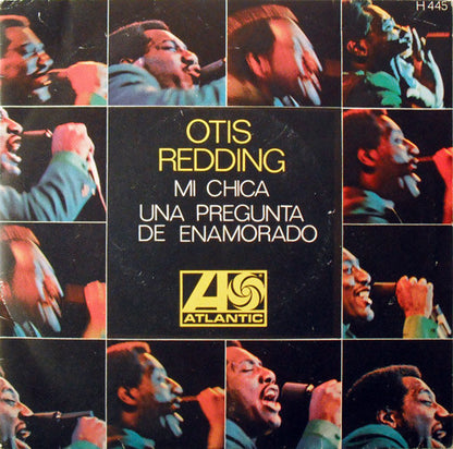 Otis Redding - Mi Chica / Una Pregunta De Enamorado (7", Single)