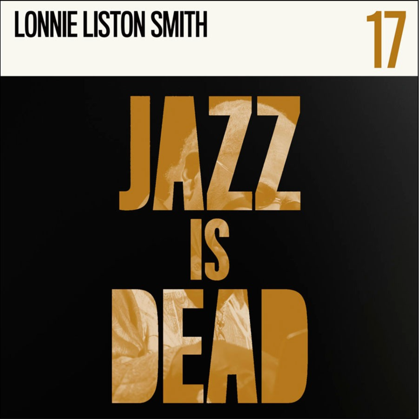 Lonnie Liston Smith / Ali Shaheed Muhammad & Adrian Younge - Jazz Is Dead 17 (LP, Ltd, Yel)